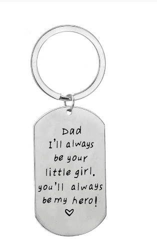 Dad I'll Always Be Your Little Girl Keyring