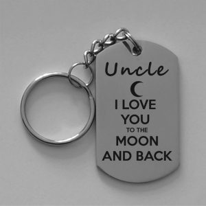Uncle I Love You to the Moon and Back - Keyring