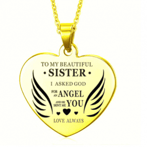 To My Beautiful SISTER..... Gold Necklace