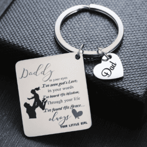 Daddy In your eyes I have seen God's Love - Keyring